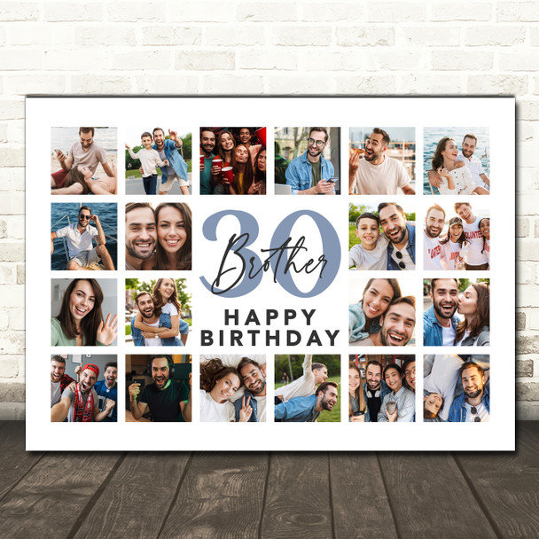 Photo Collage 30th Birthday Custom Gift For Brother 20-Photo Print Or Canvas