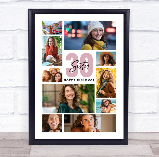 Photo Collage 30th Birthday Custom Gift For Sister 10-Photo Print Or Canvas