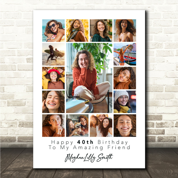 Photo Collage 40th Birthday Custom Gift For Friend 15-Photo Print Or Canvas