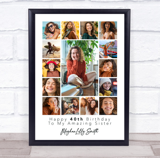 Photo Collage 40th Birthday Custom Gift For Sister 15-Photo Print Or Canvas