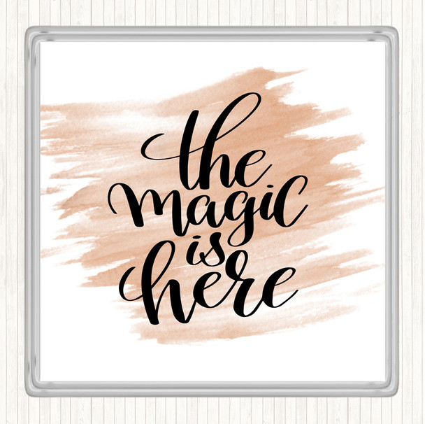 Watercolour The Magic Is Here Quote Coaster