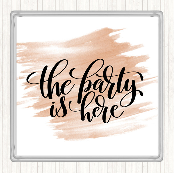 Watercolour The Party Is Here Quote Coaster