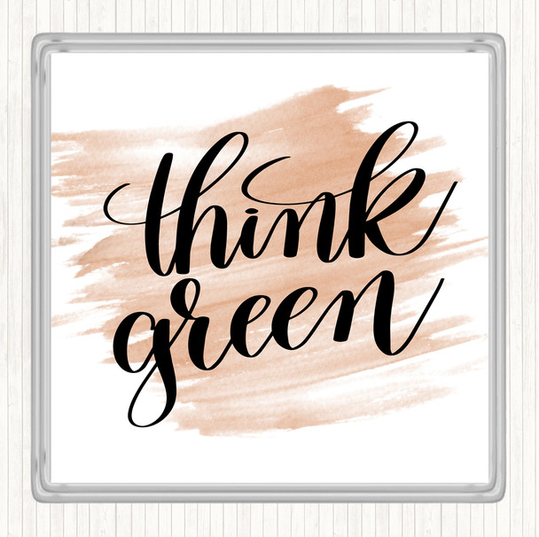 Watercolour Think Green Quote Coaster