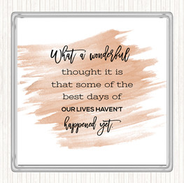 Watercolour Best Days Quote Coaster