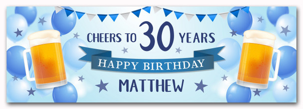 Personalised Party Banner For 30th Birthday Male Beer Blue Balloons