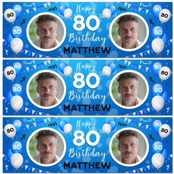 Personalised Party Banner For 80th Birthday With Photo Male Blue Balloons