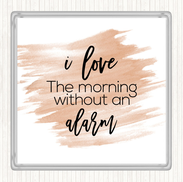 Watercolour Without An Alarm Quote Coaster