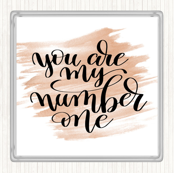 Watercolour You Are My Number One Quote Coaster