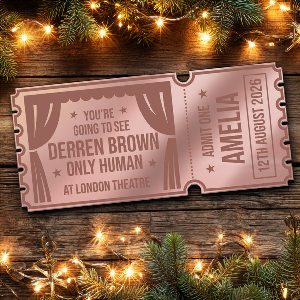 Rose Gold Mirror Acrylic Ticket Derren Brown Only Human Show Personalised