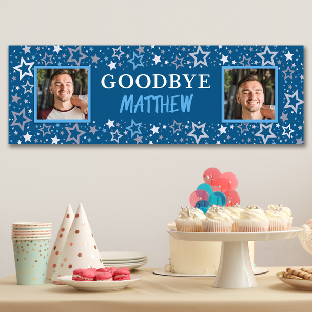 Personalised Party Banner For Goodbye Sorry You're Leaving Male Photo Blue Stars