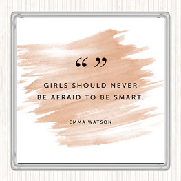 Watercolour Afraid To Be Smart Quote Coaster