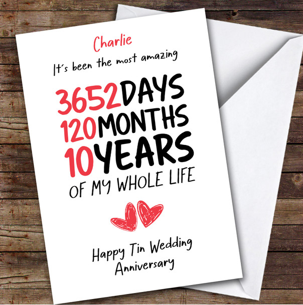 10th Wedding Anniversary Card Personalised The Most Amazing Days Months Years