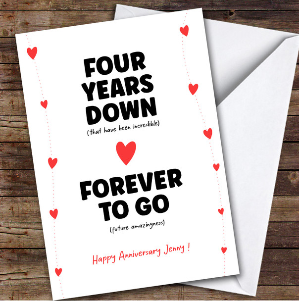 4th Anniversary Card Personalised Four Years Down Forever To Go