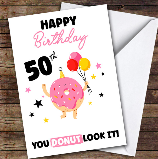50th Birthday Card Personalised Female Funny Donut