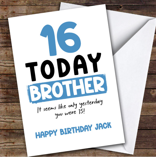 16th Birthday Card Personalised Brother