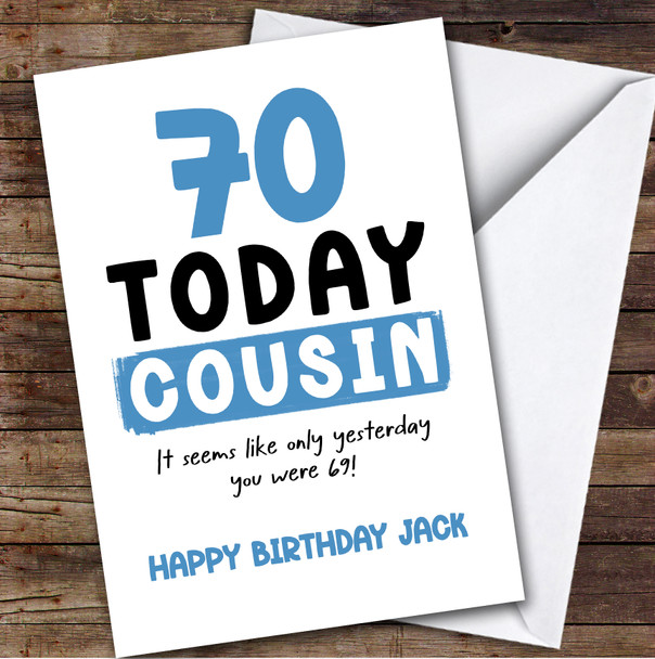 70th Birthday Card Personalised Male Cousin