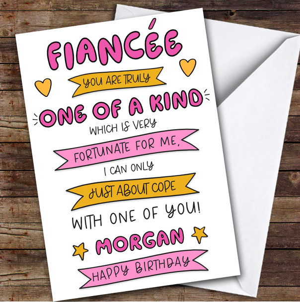 Birthday Card Personalised Fiancee One Of A Kind Funny