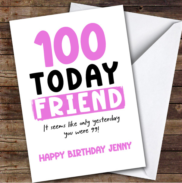 100th Birthday Card Personalised Female Friend
