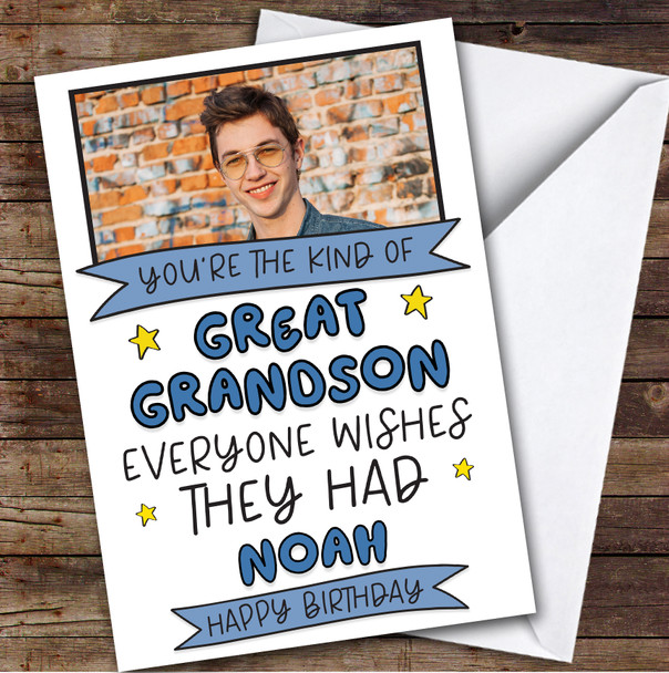 Birthday Card Personalised Great Grandson Photo Everyone Wishes They Had