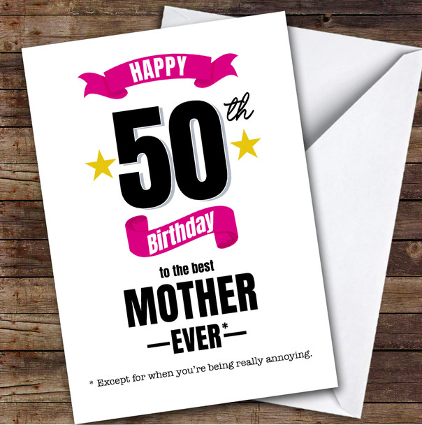 50th Birthday Card Personalised The Best Mother Ever