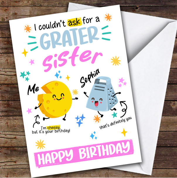 Funny Cheesy Birthday Card Personalised Sister