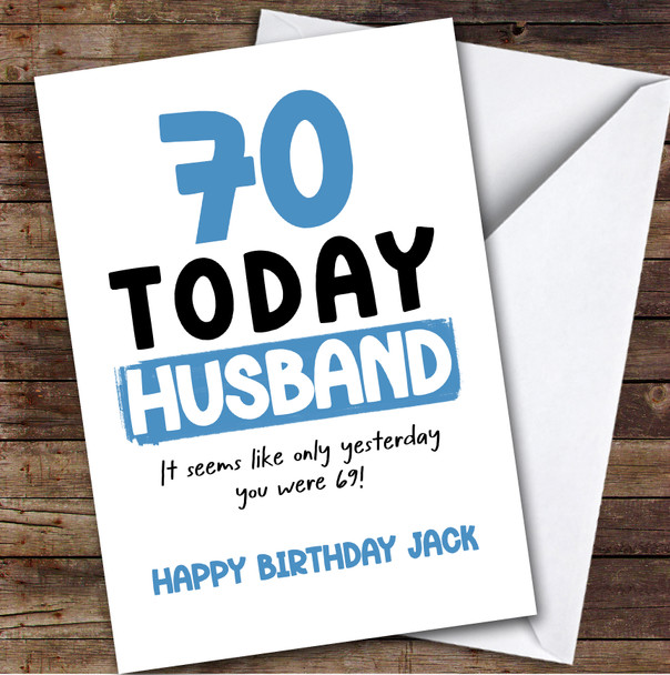 70th Birthday Card Personalised Husband