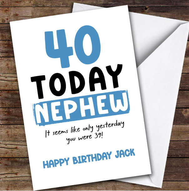 40th Birthday Card Personalised Nephew