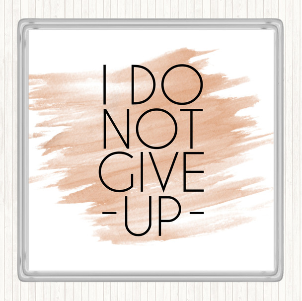 Watercolour Do Not Give Up Quote Coaster