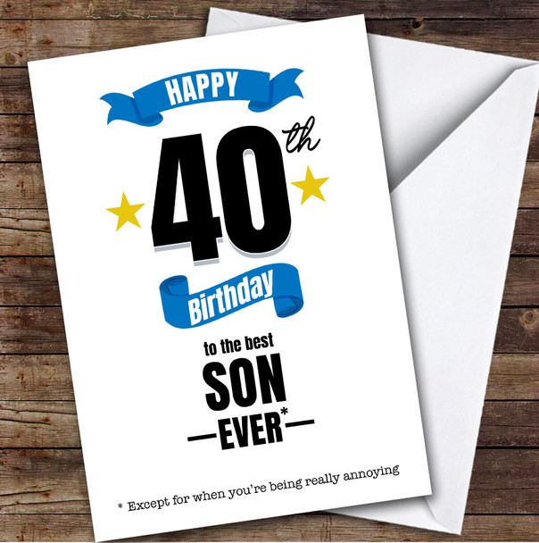 40th Birthday Card Personalised The Best Son Ever