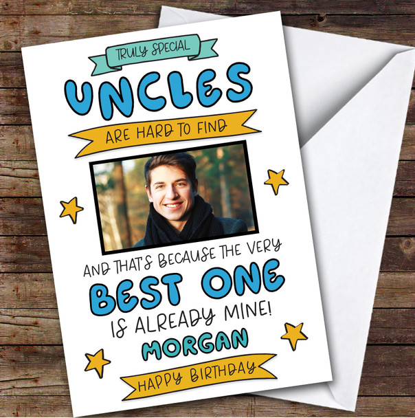 Birthday Card Personalised Uncle Photo Best One Is Mine
