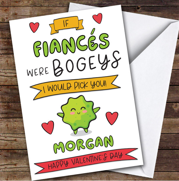 Valentine's Day Card Personalised Fiance Bogeys I'd Pick You Funny