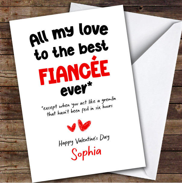 The Best Fiancee Ever Valentine's Day Card Personalised