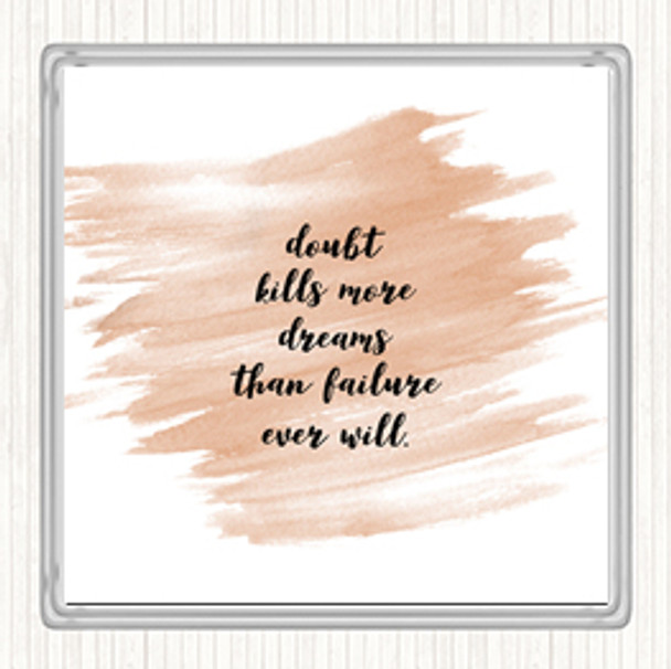 Watercolour Doubt Kills Dreams Quote Coaster