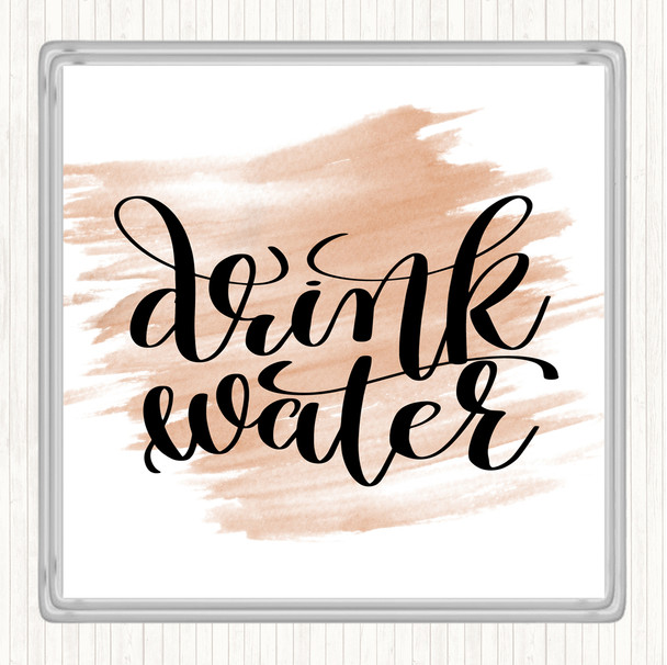 Watercolour Drink Water Quote Coaster