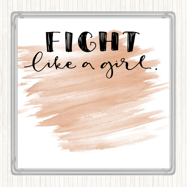 Watercolour Fight Like A Girl Quote Coaster