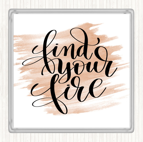 Watercolour Find Your Fire Swirl Quote Coaster