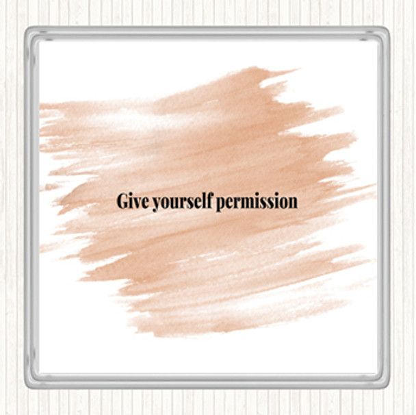 Watercolour Give Yourself Permission Quote Coaster