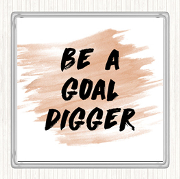 Watercolour Goal Digger Quote Coaster