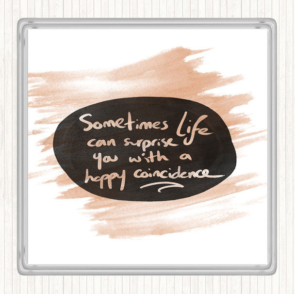 Watercolour Happy Coincidence Quote Coaster