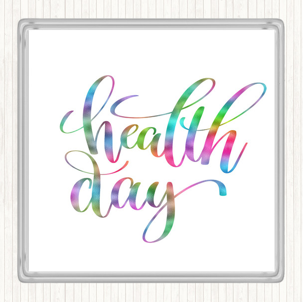 Health Day Rainbow Quote Coaster