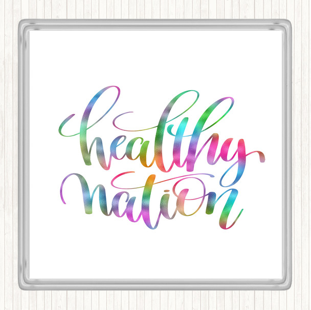 Healthy Nation Rainbow Quote Coaster
