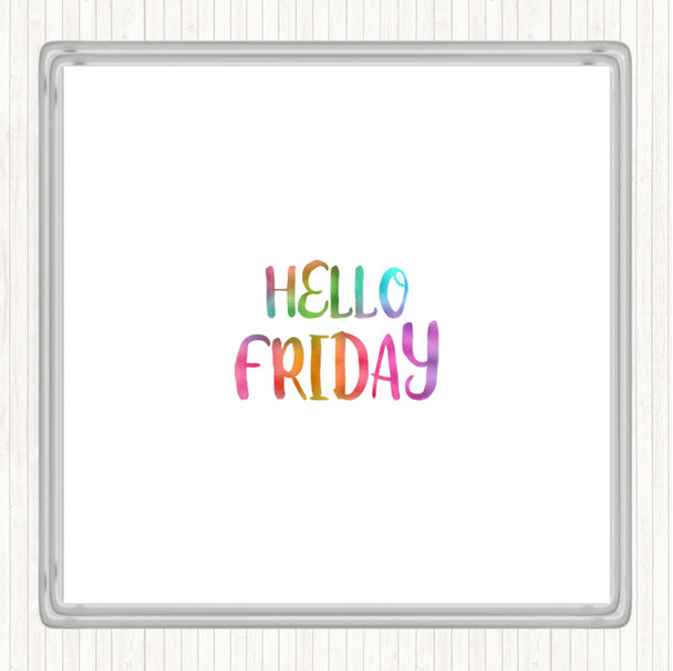 Hello Friday Rainbow Quote Coaster