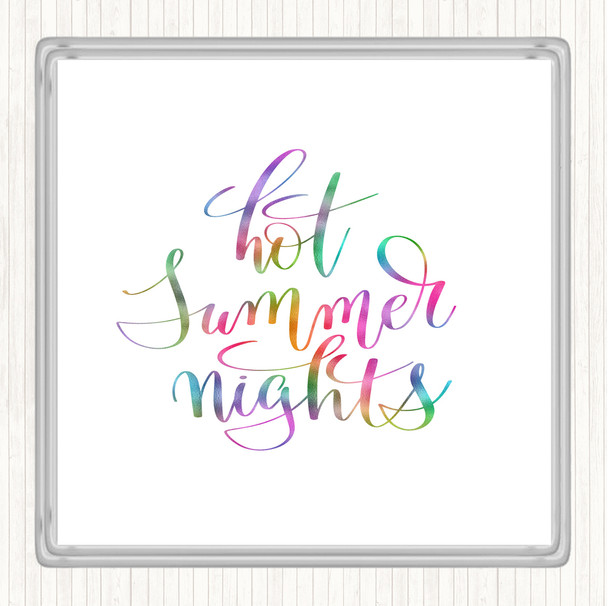 Hot Summer Nights Rainbow Quote Coaster