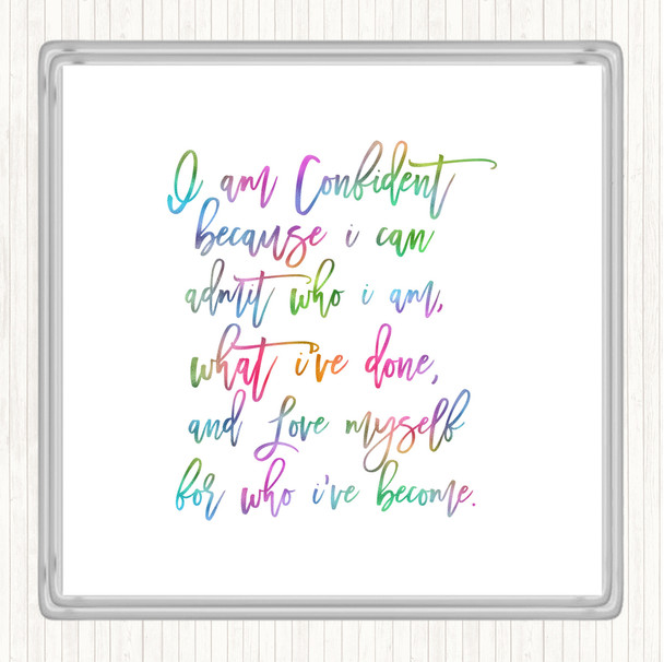 I Am Confident Rainbow Quote Coaster