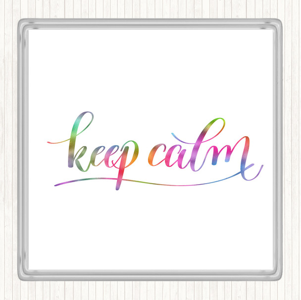 Keep Calm Swirl Rainbow Quote Coaster
