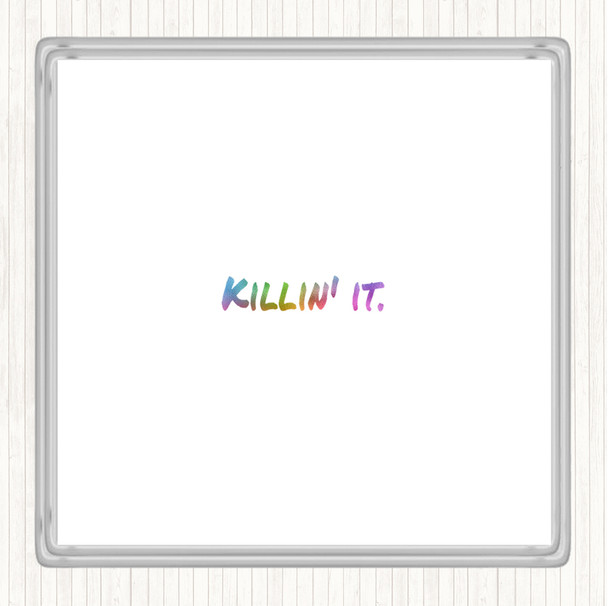 Killin It Small Rainbow Quote Coaster