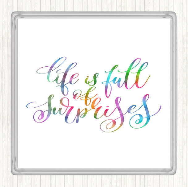 Life Full Surprises Rainbow Quote Coaster