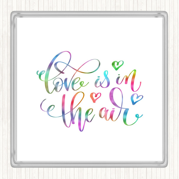 Love In The Air Rainbow Quote Coaster