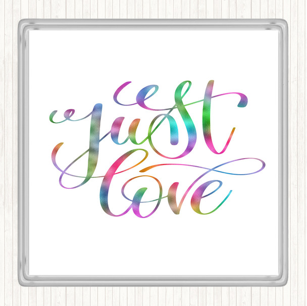 Love Swirl Rainbow Quote Coaster