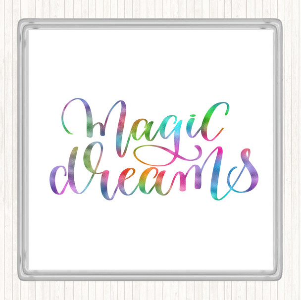 Magic Dreams Rainbow Quote Coaster